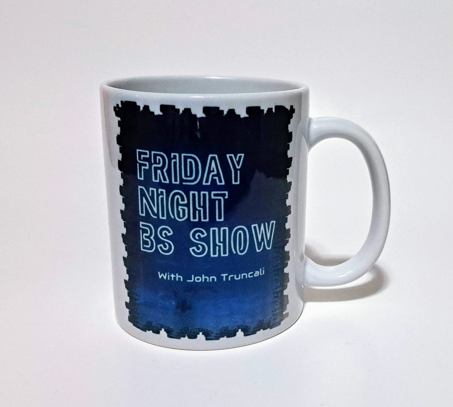 Friday Night BS Show Mugs