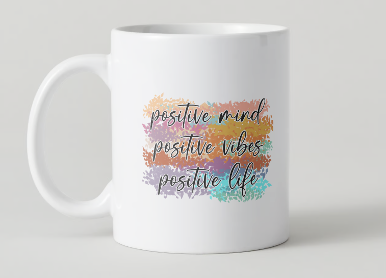 11oz Coffee Mug - Microwave and Dishwasher Safe - Motivational Mugs