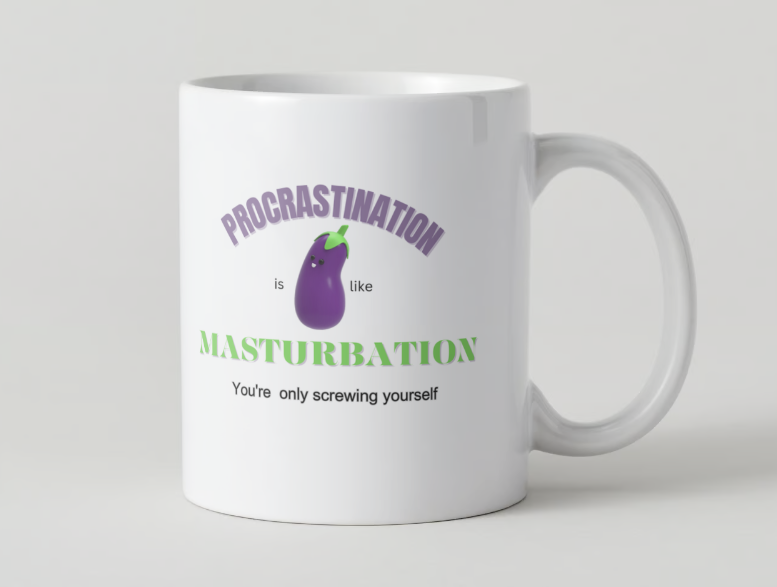 11oz Coffee Mug - Microwave and Dishwasher Safe - Snarky gift